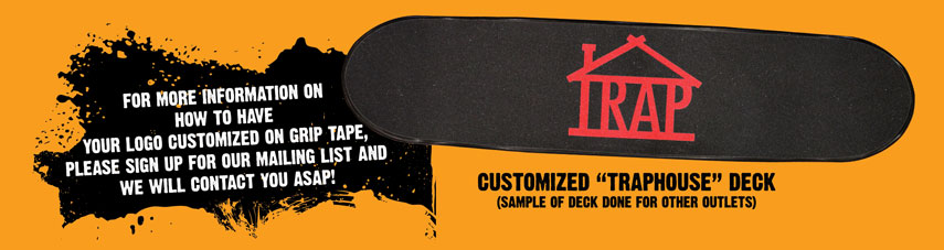 FU BOARDS x TRAPHOUSE Customized logo on grip tape